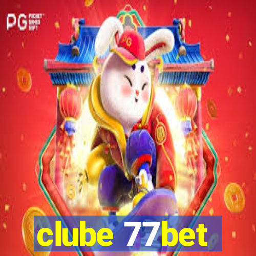 clube 77bet